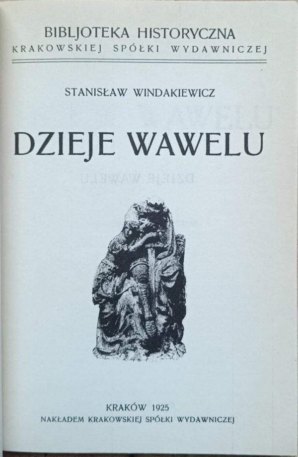 Stanisław Windakiewicz Dzieje Wawelu