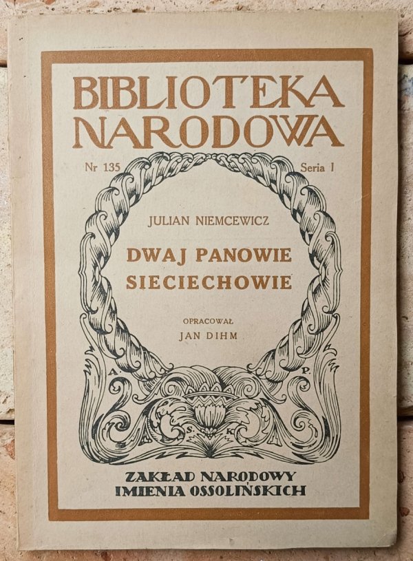 Julian Niemcewicz Dwaj panowie Sieciechowie