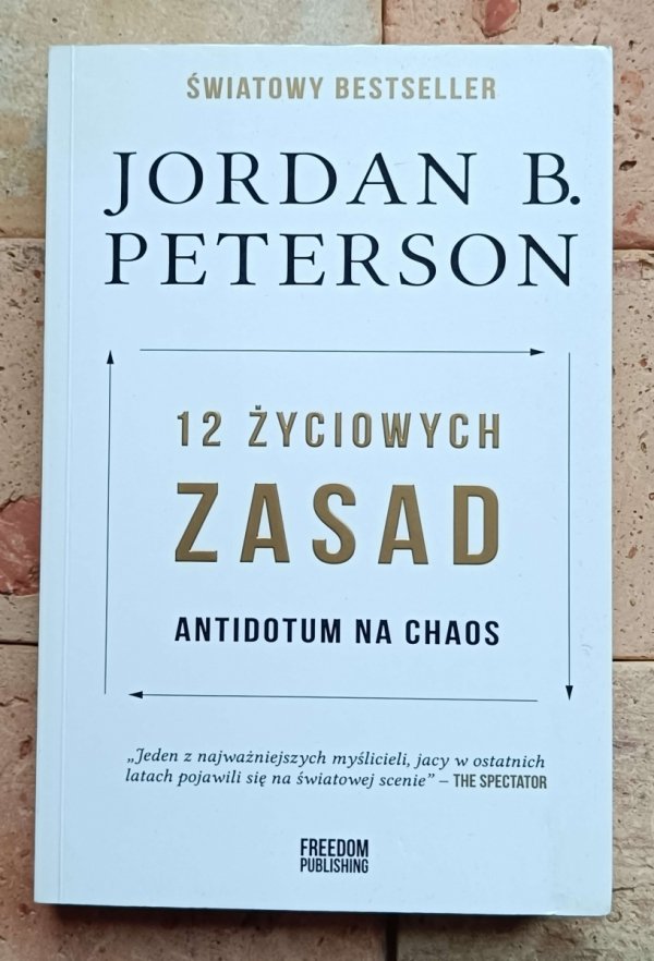 Jordan Peterson - 12 życiowych zasad | Antidotum na chaos - okładka
