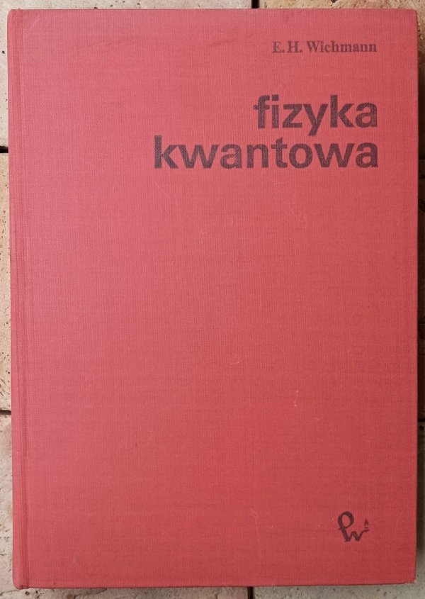 Eyvind H.Wichmann • Fizyka kwantowa