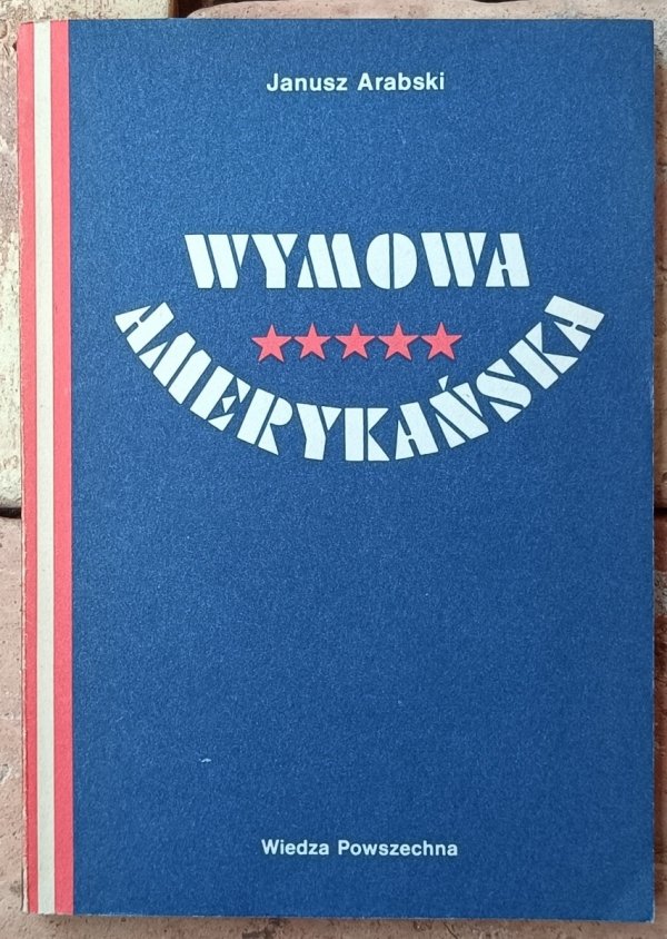 Okładka książki Wymowa amerykańska autorstwa Janusz Arabski