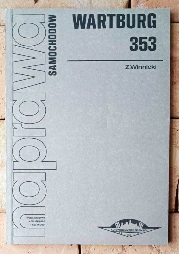 Zbigniew Winnicki  Wartburg 353  - okładka