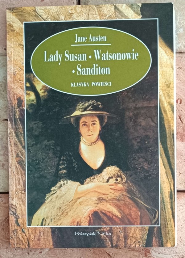 Jane Austen Lady Susan. Watsonowie. Sanditon - okładka
