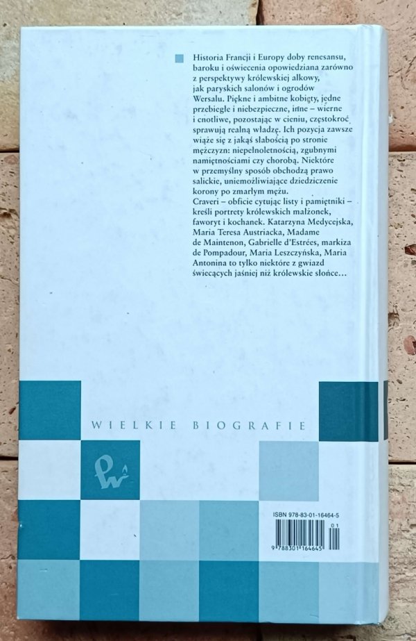 Benedetta Craveri - Kochanki i królowe. Władza kobiet