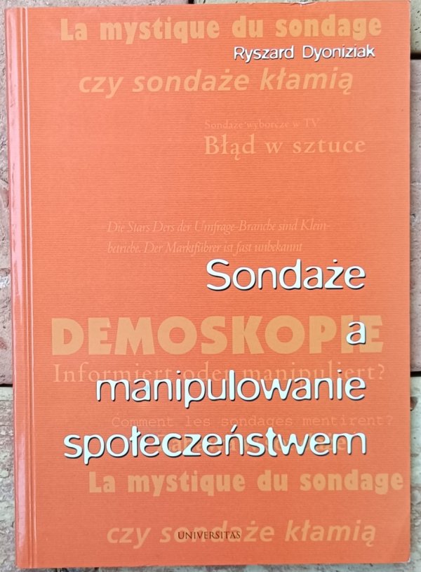 Ryszard Dyoniziak • Sondaże a manipulowanie społeczeństwem