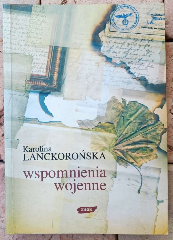 Karolina Lanckorońska • Wspomnienia wojenne