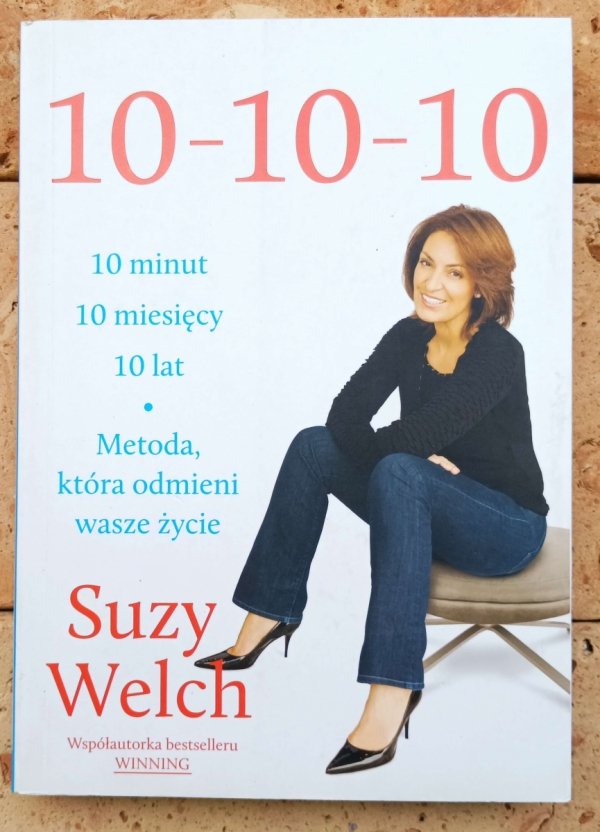 Suzy Welch 10-10-10 - okładka
