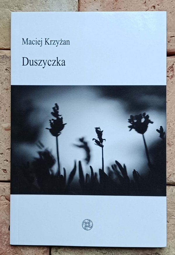 Maciej Krzyżan - Duszyczka