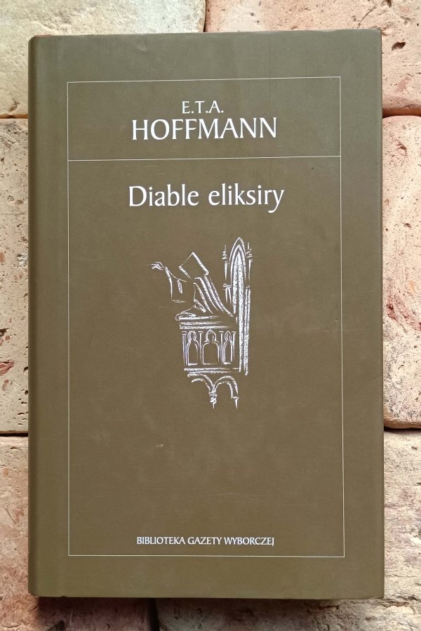 ETA Hoffmann - Diable eliksiry