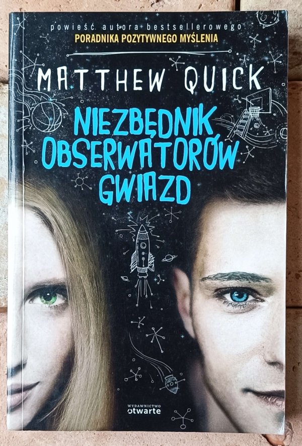 Matthew Quick Niezbędnik obserwatorów gwiazd - okładka