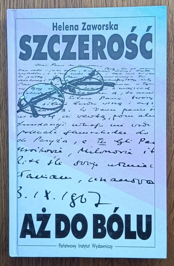  Helena Zaworska • Szczerość aż do bólu