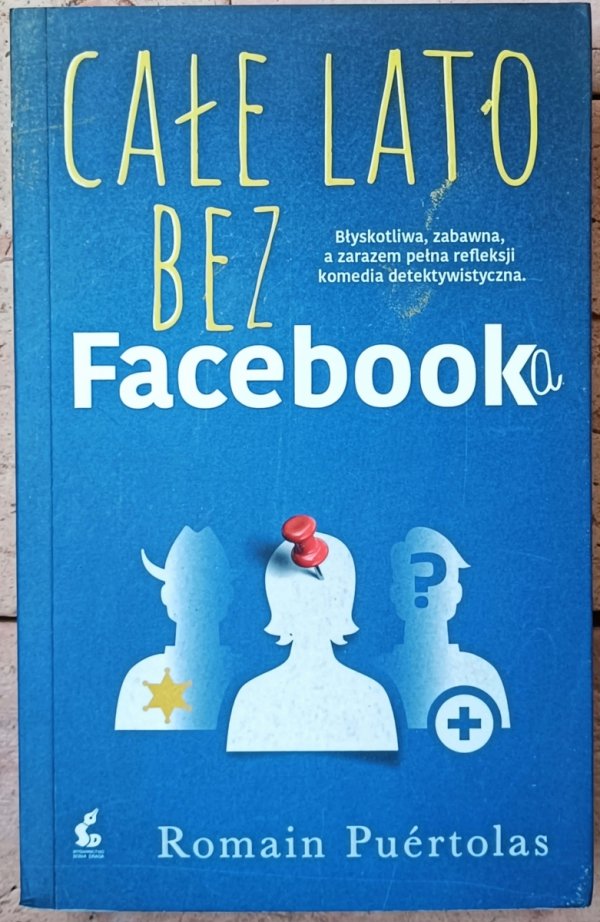 Romain Puertolas • Całe lato bez Facebooka