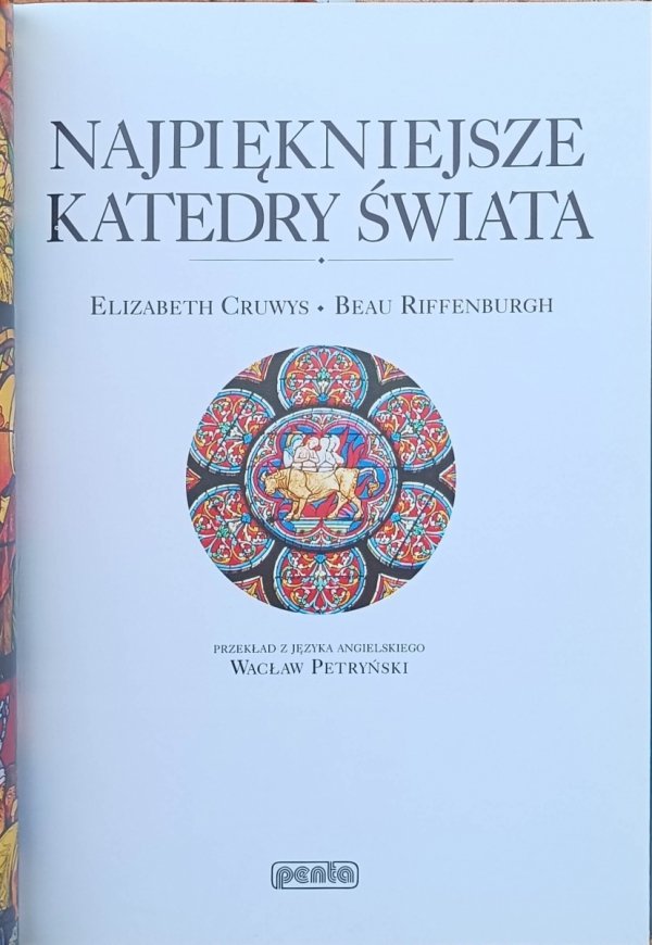 Elizabeth Cruwys, Beau Riffenburgh  Najpiękniejsze katedry świata 