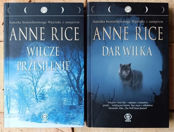 Anne Rice x2 • Cykl Kroniki Wilczego Daru - Wilcze przesilenie - Dar wilka - okładka