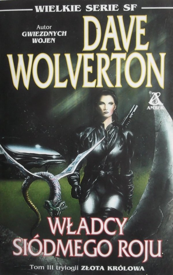 Dave Wolverton • Władcy Siódmego Roju