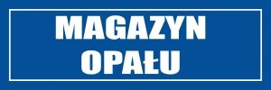 Znak informacyjny - Magazyn Opału