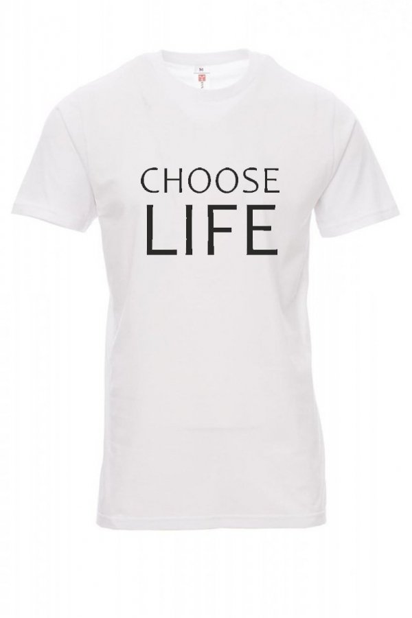  Koszulka biała - znakowanie - choose life
