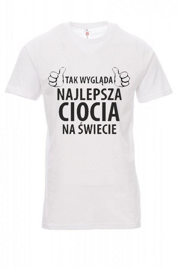Koszulka biała - znakowanie - tak wygląda najlepsza ciocia na świecie