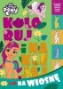 My Little Pony. Koloruj i naklejaj na wiosnę. Koloruj i naklejaj