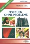 Sprechen ohne probleme. Themen & Lexik 
