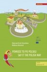 Powiedz to po polsku - Say it the Polish Way z nagraniami (A1) EBOOK