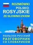 Rozmówki polsko-rosyjskie ze słowniczkiem