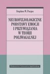 Neurofizjologiczne podstawy emocji i przywiązania w teorii poliwagalnej