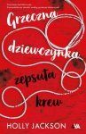 Grzeczna dziewczynka zepsuta krew