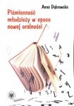 Piśmienność młodzieży w epoce nowej oralności