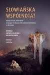 Słowiańska wspólnota?