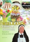 Wielkanoc z Siostrą Anastazją