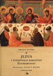 Jezus i żydowskie korzenie Eucharystii