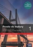 Prosto do matury 1 Matematyka Podręcznik Zakres podstawowy i rozszerzony