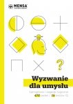 Wyzwanie dla umysłu. Łamigłówki i zagadki logiczne w 15 testach IQ