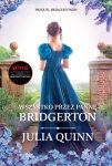 Wszystko przez pannę Bridgerton. Rodzina Rokesby. Tom 1