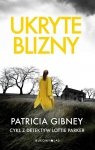 Ukryte blizny. Detektyw Lottie Parker. Tom 2