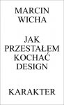 Jak przestałem kochać design wyd. 3