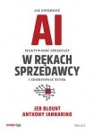 AI w rękach sprzedawcy. Jak zwiększyć efektywność sprzedaży i zdominować rynek