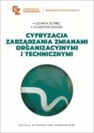 Cyfryzacja zarządzania zmianami organizacyjnymi i technicznymi