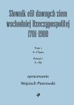 Słownik elit dawnych ziem wschodniej Rzeczypospolitej 1701–1900