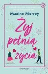 Żyj pełnią życia