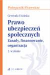 Prawo ubezpieczeń społecznych. Zasady, finansowanie, organizacja z testami online