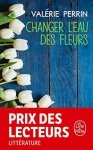 LF Changer l'eau des fleurs, Valerie Perrin