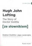 The Story of Doctor Dolittle. Doktor Dolittle i jego zwierzęta z podręcznym słownikiem angielsko-pol