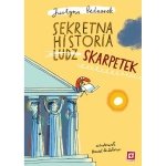 Sekretna historia ludz…skarpetek. Niesamowite przygody dziesięciu skarpetek