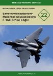 Samolot wielozadaniowy McDonnell-Douglas/Boeing F-15E Strike Eagle. Technika wojskowa XXI wieku