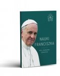 Nauki Franciszka. Myśli, rozważania, komentarze