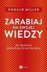 Zarabiaj na swojej wiedzy. Jak zbudować dochodowy biznes doradczy