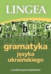 Gramatyka języka ukraińskiego z praktycznymi przykładami