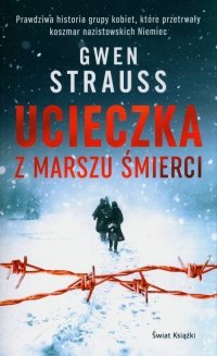 Ucieczka z marszu śmierci 